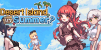 Desert Island in Summer?