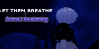 Let Them Breathe: Selena's Awakening