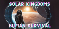 Solar Kingdoms: Human Survival
