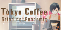 Tokyo Coffee: Grinding in the Pandemic