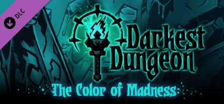Darkest Dungeon The Color of Madness-CODEX