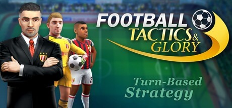 Football Tactics and Glory Build 04072018-Unleashed