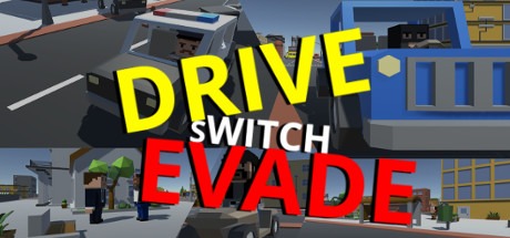 Drive Switch Evade