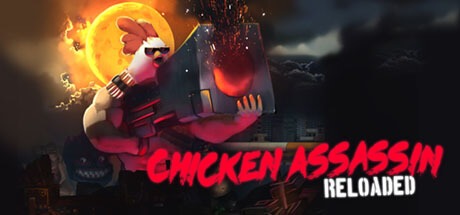 Chicken Assassin Reloaded Deluxe Edition-PROPHET