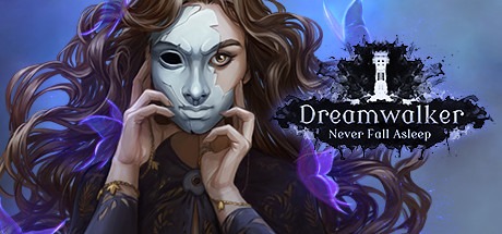 Dreamwalker: Never Fall Asleep Free Download