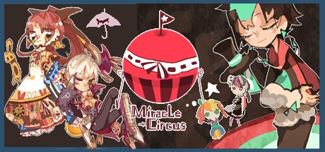 Miracle Circus 奇迹马戏团 Free Download