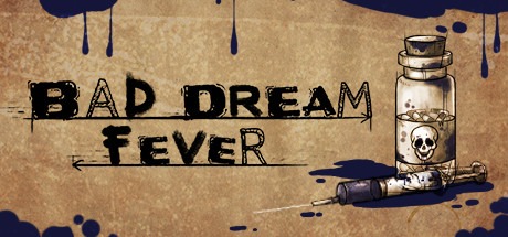 Bad Dream: Fever Free Download