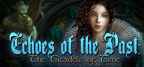 Echoes of the Past: The Citadels of Time Collector