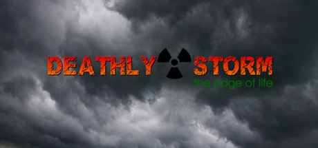 Deathly Storm: The Edge of Life Free Download