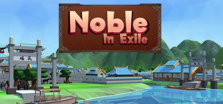Noble In Exile / 落魄之家 Free Download