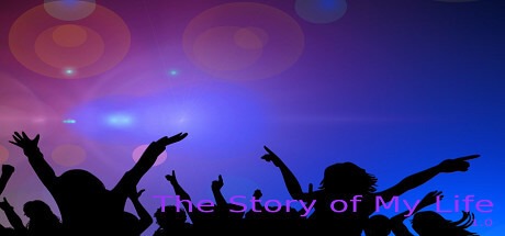 The Story of My Life Free Download