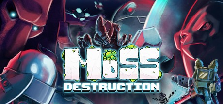Moss Destruction Free Download