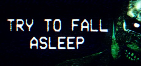 Try To Fall Asleep Free Download