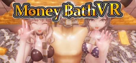 Money Bath VR / 札束風呂VR Free Download