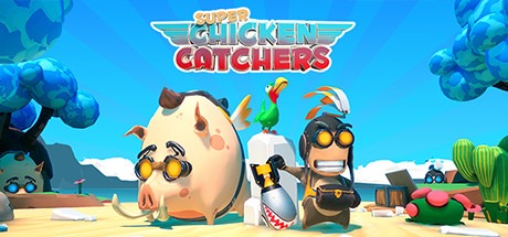 Super Chicken Catchers Free Download