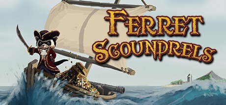 Ferret Scoundrels Free Download