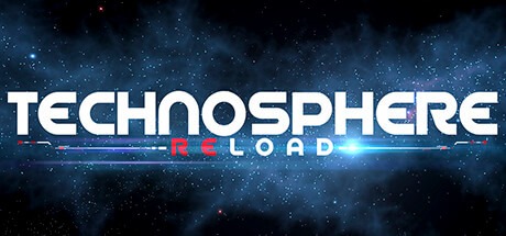 TECHNOSPHERE RELOAD Free Download