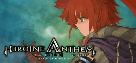 Heroine Anthem Zero 2  -Scars of Memories- Free Download