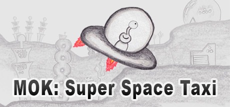 MOK: Super Space Taxi Free Download