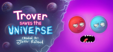 Trover Saves the Universe Free Download