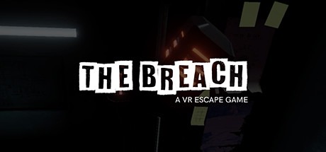 The Breach: A VR Escape Game Free Download