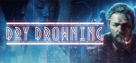 Dry Drowning Free Download