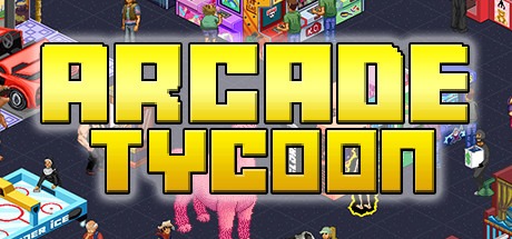 Arcade Tycoon Free Download