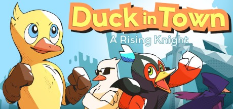 Duck in Town - A Rising Knight Free Download