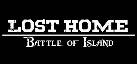 Lost Home : Battle Of Island Free Download