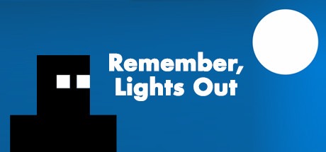 Remember, Lights Out Free Download