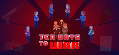 Ten Days to War Free Download