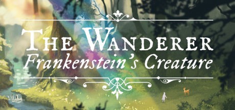 The Wanderer: Frankenstein’s Creature Free Download