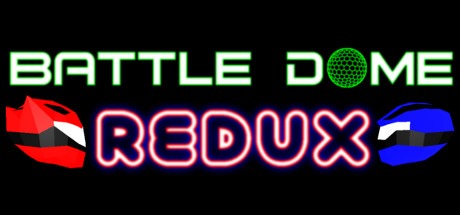 Battle Dome Redux Free Download
