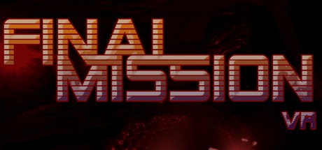 Final Mission VR Free Download