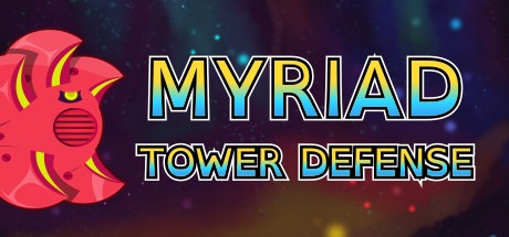 Myriad Tower Defense Free Download