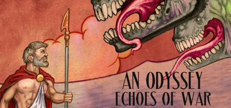 An Odyssey: Echoes of War Free Download