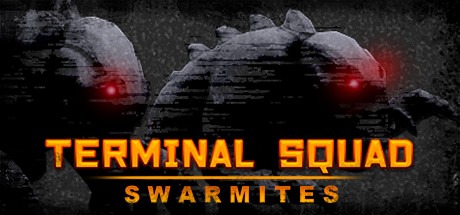 Terminal squad: Swarmites Free Download