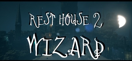 Rest House 2 - The Wizard Free Download