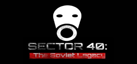 SECTOR 40: The Soviet Legacy Free Download