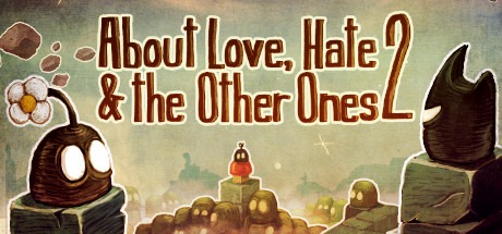 About Love, Hate And The Other Ones 2 Free Download