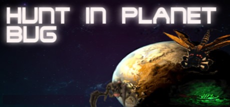Hunt Planet Bug Free Download