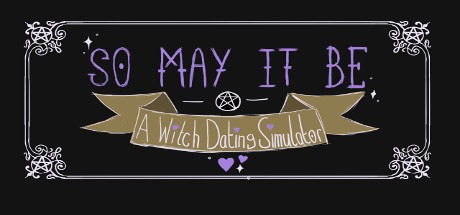So May It Be: A Witch Dating Simulator Free Download