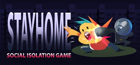 StayHome: Social Isolation Game Free Download