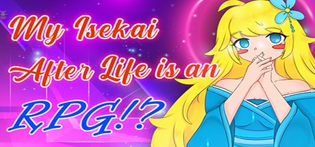 My Isekai After Life is an RPG!? Free Download