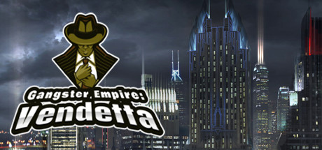 Gangster Empire: Vendetta Free Download