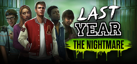 Last Year: The Nightmare Free Download