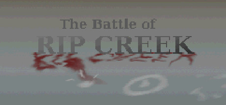 The Battle of Rip Creek Free Download