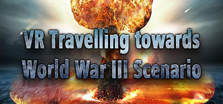 VR Travelling towards World War III Scenario: Post Nuclear War Earth Fantasy Free Download