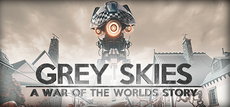 Grey Skies: A War of the Worlds Story Free Download