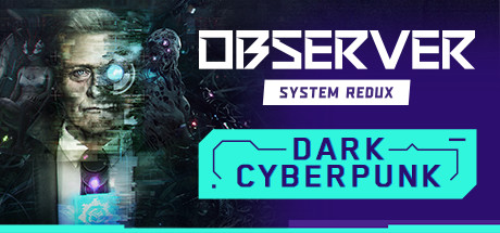 Observer: System Redux Free Download